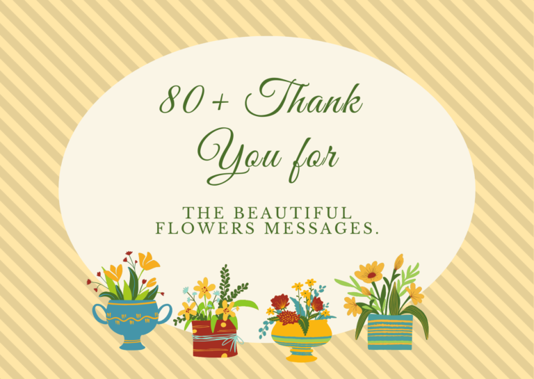 80+ Thank You for the Beautiful Flowers Messages.