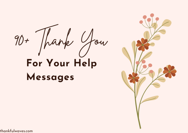 90+ Thank You For Your Help Messages